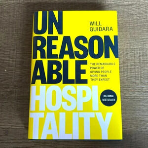 Unreasonable Hospitality by Will Guidara